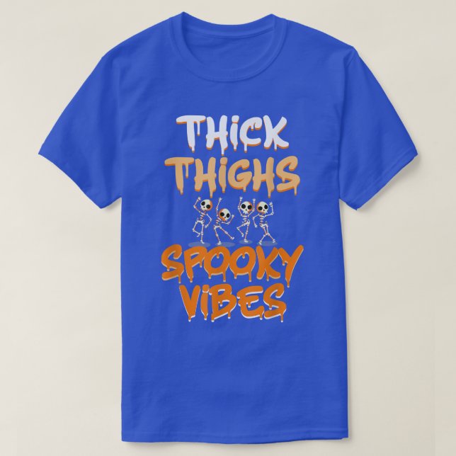 Tjock lår och taloky Vibes Funny Skeleton Hallo T Shirt (Design framsida)