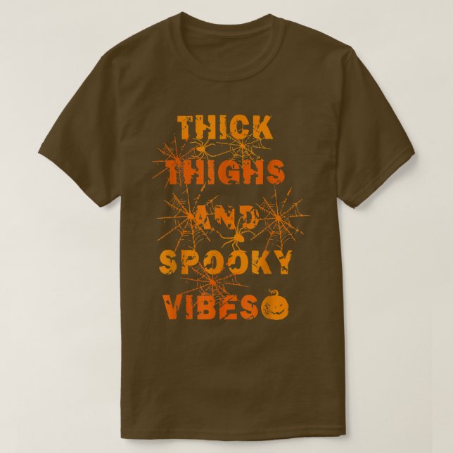 Tjock lår och taloky Vibes Halloween nattdel T Shirt (Design framsida)