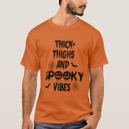 Tjock lår och taloky vibes t shirt