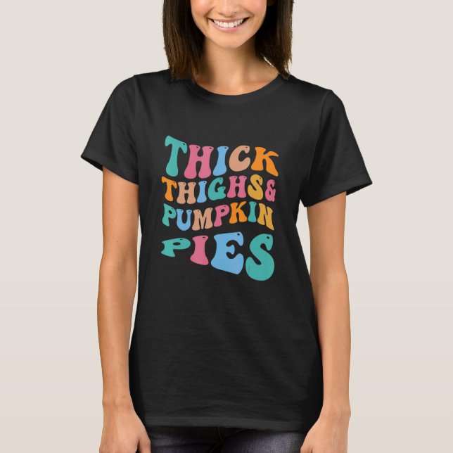Tjock lår och Thanksgiving T Shirt (Framsida)