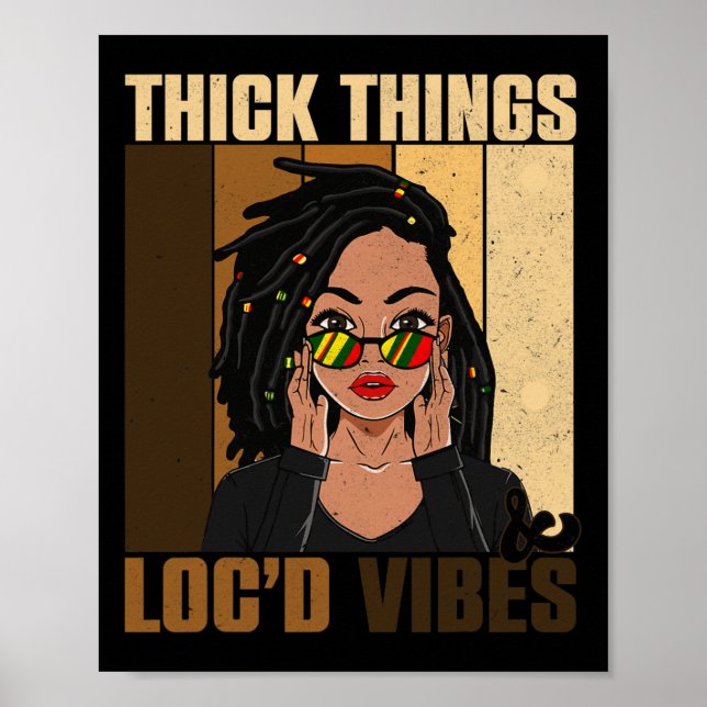 Tjock Sak Locd Vibes Black History Månad Poster (Framsidan)