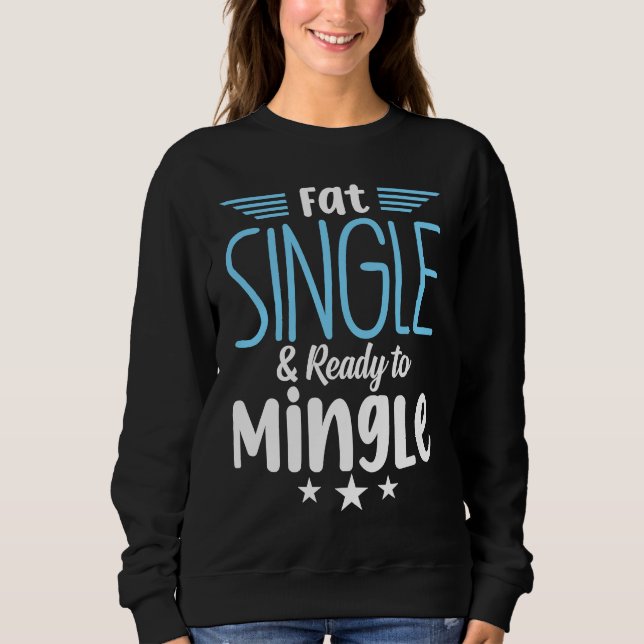 Tjock Singel & Redo att umgås   möhippa T Shirt (Framsida)