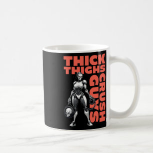 Tjock Thighs Crush Killar Weightlift Bodybuilding Kaffemugg