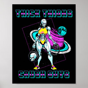 Tjock Thighs Crush Killar Weightlift Bodybuilding Poster