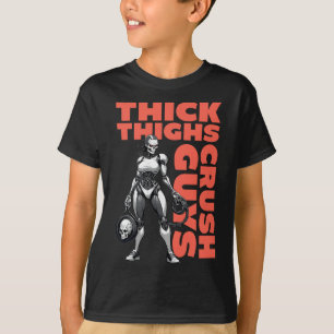 Tjock Thighs Crush Killar Weightlift Bodybuilding T Shirt