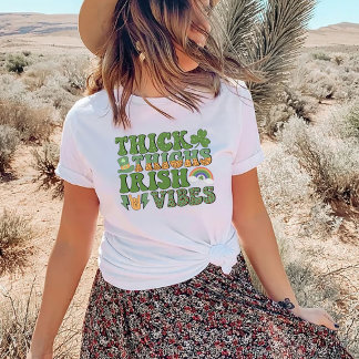 Tjock Thighs Irish Vibes, Patrick's Day T-Shirt
