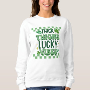 Tjock Thighs Lucky Vibes St. Patrick's Day T Shirt