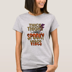 Tjock Thighs och Spooky Vibes Halloween T Shirt