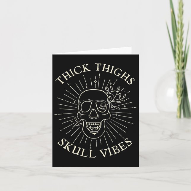 Tjock Thighs Skull Vibes Kort (Framsida)
