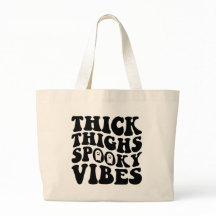 Tjock Thighs & Spooky Vibes Halloween Fall Witchy