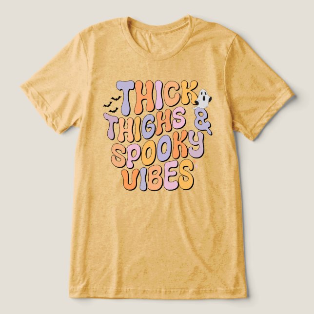 Tjock Thighs & Spooky Vibes T Shirt (Design Framsida)