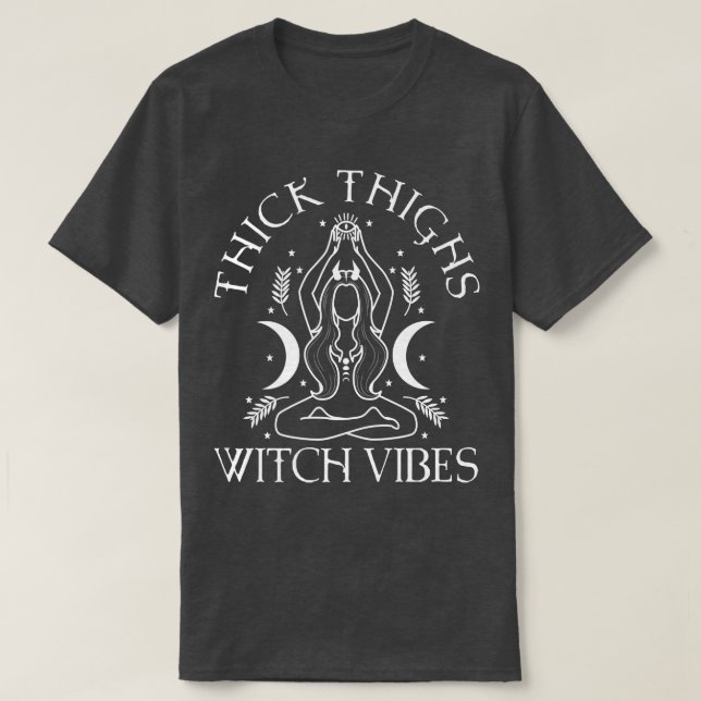 Tjock Thighs Witch Vibes 572 T Shirt (Design framsida)