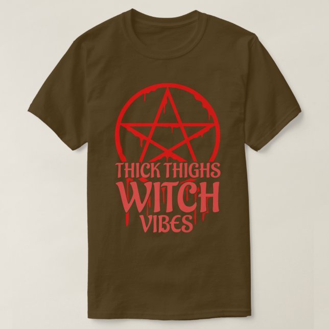 Tjock Thighs Witch Vibes 574 T Shirt (Design framsida)