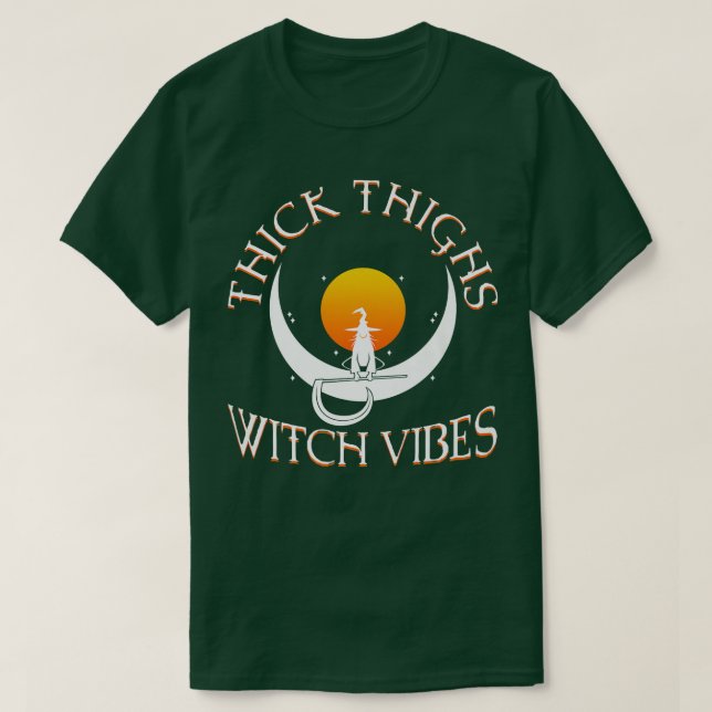 Tjock Thighs Witch Vibes 576 T Shirt (Design framsida)