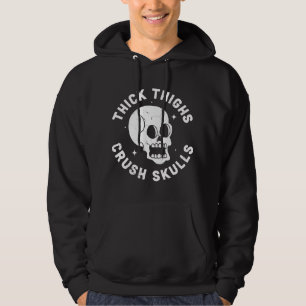Tjocka lår krossar skallar - Roligt kroppspositivt Hoodie