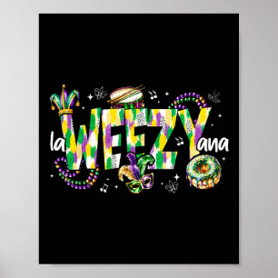 Tjocken La Weezy Ana Mardi Gras Louisiana tisdag M Poster