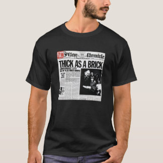 Tjockt som Brick Passande T Shirt