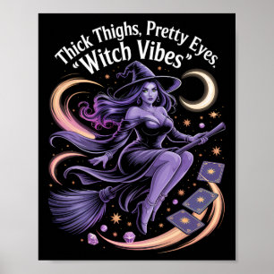 Tjockt Thighs Söt Öga Witch Vibes Mystical Hall Poster