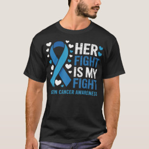 Tjocktarmscancer Hennes kamp är min kamp Tjocktarm T Shirt