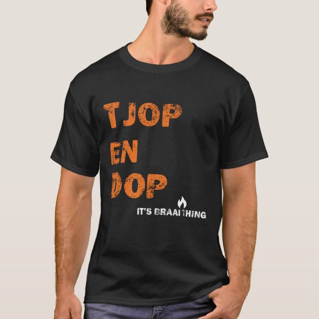 Tjop en Dop Braai Design T Shirt (Framsida)