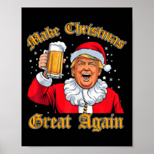 Tjugo julklapp 2024: Drink Beer Trump Santa Poster