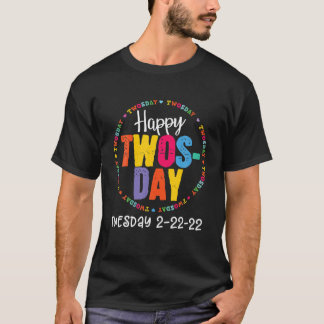 Tjugodagen lycklig tisdagen den 2-22-222 t shirt