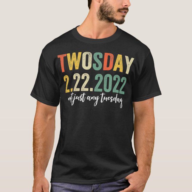 Tjugodagspresent Inte bara tisdag februari 22:a 20 T Shirt (Framsida)