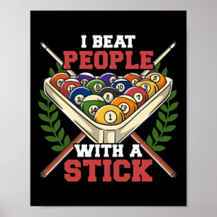 Tjuny Billiards Bassäng Hall Snooker I Beat People Poster