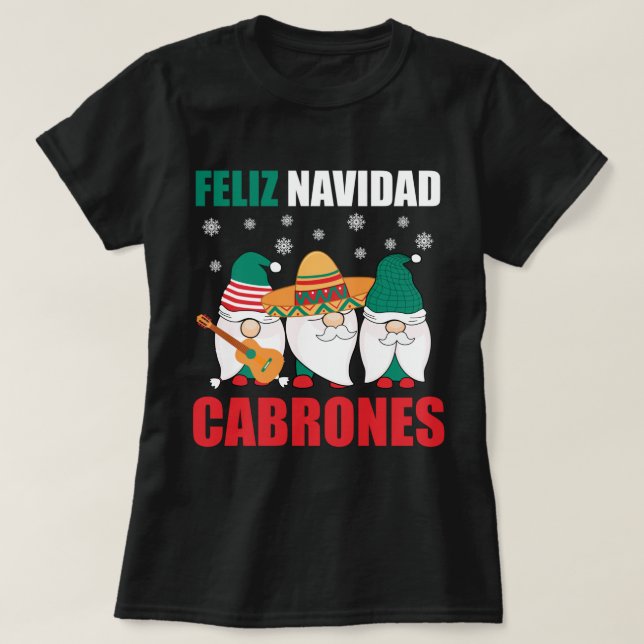Tjuny mexikansk jul Gnomes Feliz Navidad Cabro T Shirt (Design framsida)