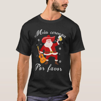 Tjuny mexikansk jultomt Navidad Mas Cerveza T Shirt