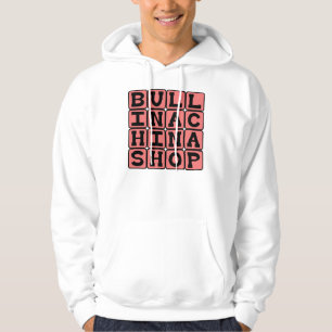 Tjur i en porslinsbutik, Klumpig idiot Sweatshirt Med Luva