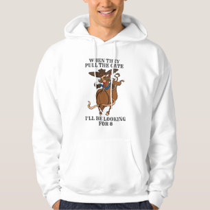 Tjurryttning när de drar grinden söker 8 hoodie