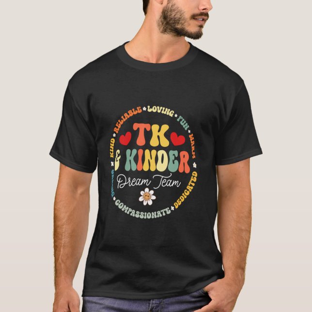 TK & Kinder Dream Team Transitional Kindergarten T Shirt (Framsida)