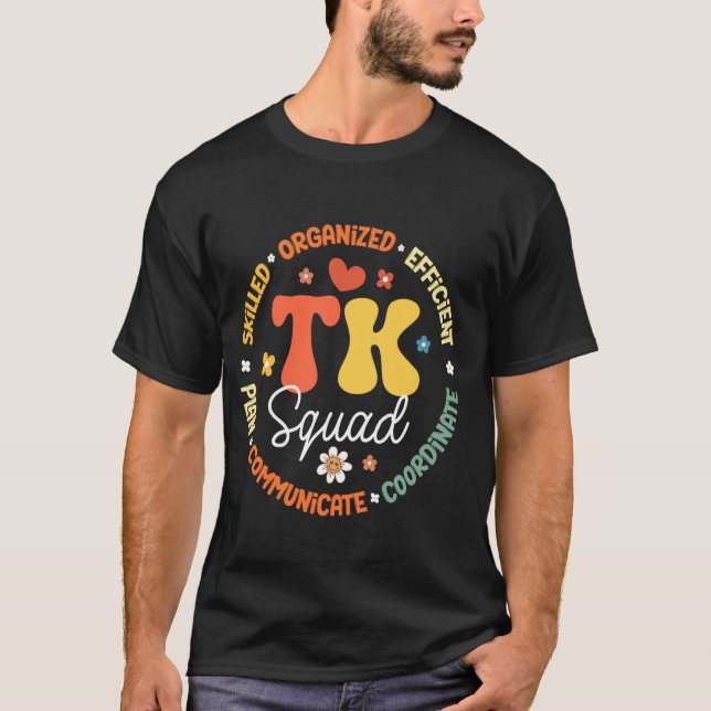 TK Squad Transitional-Kindergarten Back to school T Shirt (Framsida)