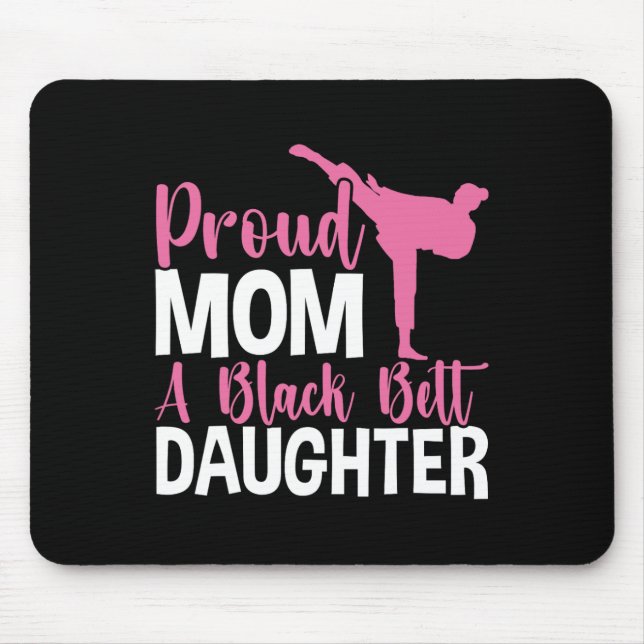 Tkd Karate Judo Proud Mamma vid en Bälte-dotter i  Musmatta (Framsidan)