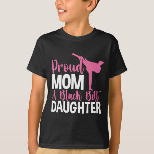 Tkd Karate Judo Proud Mamma vid en Bälte-dotter i T Shirt