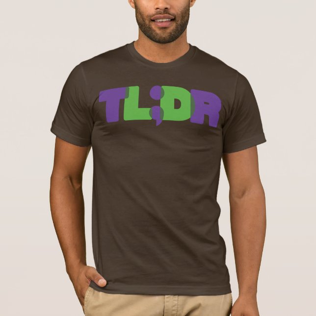 TL; DR TEE SHIRT (Framsida)
