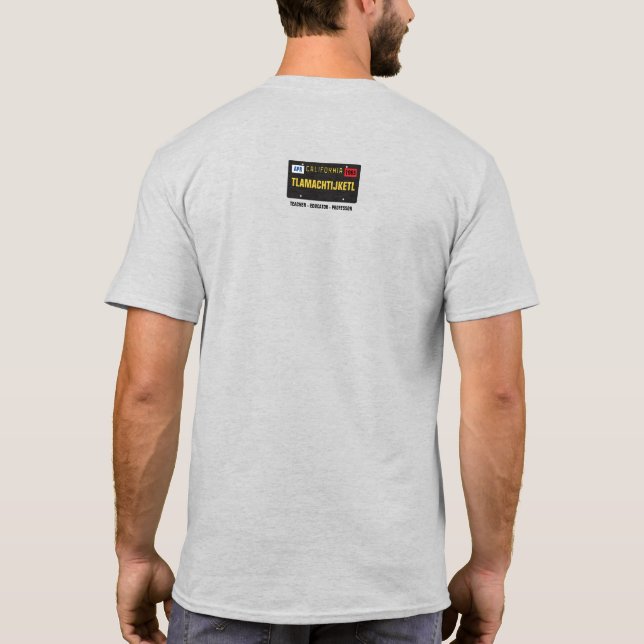 Tlamachtijketl License Plate Shirt (Anpassadet) T (Baksida)