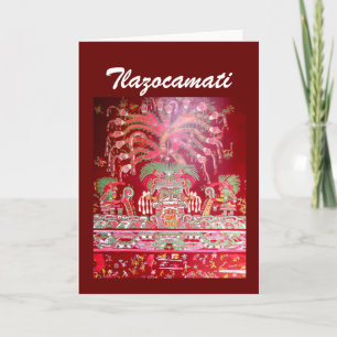 Tlazocamati Nahuatl Aztec tackkort