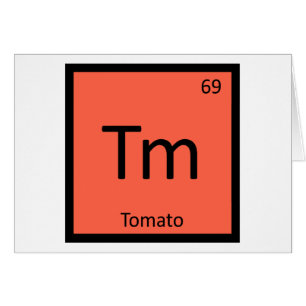 Tm - Kemiskt Periodiskt System Symbol för Tomatfru Hälsningskort