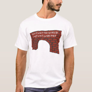 TMBG - Jag vill inte ha världen T Shirt