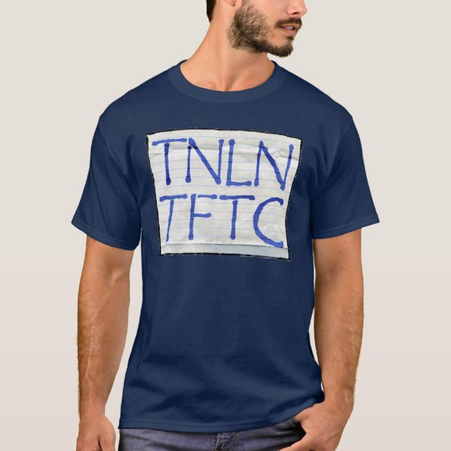TNLN TFTC TEE SHIRT (Framsida)