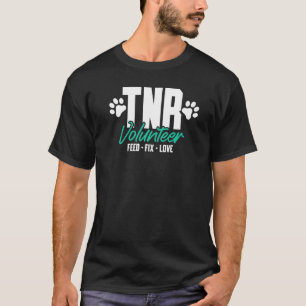Tnr Tnr Volunteer Matar Fix Kärlek T Shirt