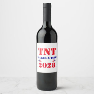 TNT-kampanj Tucker & Tulsi 2028 USA President Vinflaska Etikett