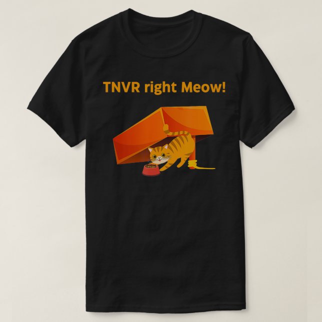 TNVR-Höger Meow TrapNeuterVaccinateReturn TNVR T Shirt (Design framsida)