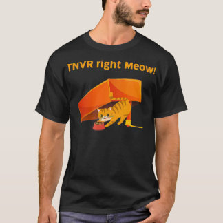 TNVR-Höger Meow TrapNeuterVaccinateReturn TNVR T Shirt