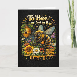 To Bee or Not to Bee Helgkort