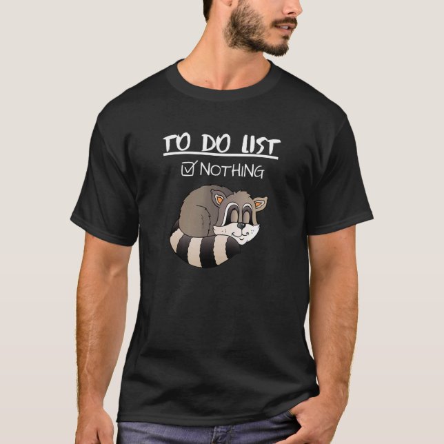 To Do List cute and Lazy  sleeping animal T Shirt (Framsida)