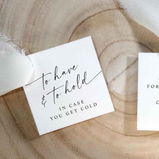 To Have & To Hold Modern Wedding Slipper  Gåvor Etiketter (To have and to hold wedding favor tags for blankets, slippers or can coolers - modern handwriting)