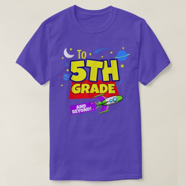 To Infinity And Beyond Back To School Fifth Grade  T Shirt (Design framsida)